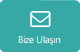 Bize Ulaşın